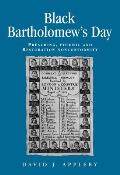 Black Bartholomews Day