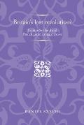 Britain's Lost Revolution?: Jacobite Scotland and French Grand Strategy, 1701-8