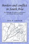 Borders and conflict in South Asia