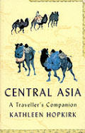 Travellers Companion To Central Asia