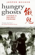 Hungry Ghosts Chinas Secret Famine
