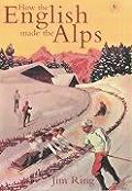 How The English Made the Alps