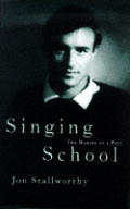 Singing School The Making Of A Poet