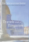 Travels With a Tangerine a Journey in the Footnotes of Ibn Battutah