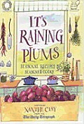 Its Raining Plums Seasonal Recipes By Se