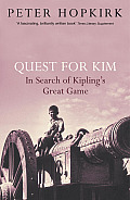 Quest for Kim In Search of Kiplings Great Game