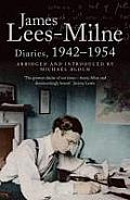 James Lees Milne Diaries 1942 1954