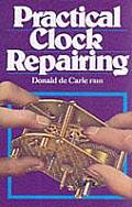 Practical Clock Repairing 2nd Edition