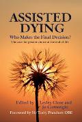 Assisted Dying: Who Makes the Final Decision