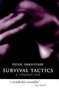 Survival Tactics A Literary Life