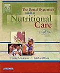 Dental Hygienists Guide To Nutritional Care