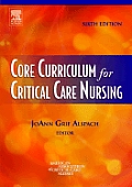 CORE CURRICULUM FOR CRITICAL CARE NURSING 6th Edition