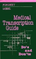 Medical Transcription Guide Dos & Donts
