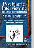 Psychiatric Interviewing The Art of Understanding
