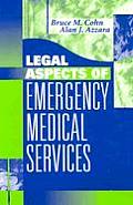 Legal Aspects Of Emergency Medical Servi