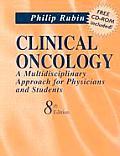 Clinical Oncology: A Multidisciplinary Approach for Physicians and Students with CDROM