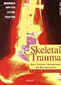 Skeletal Trauma: Basic Science, Management, and Reconstruction (2-Volume Set)
