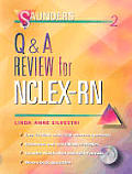 Saunders Q & A Review For Nclex Rn 2nd Edition