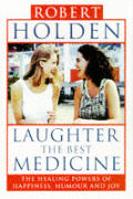 Laughter The Best Medicine The Healing P