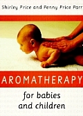 Aromatherapy For Babies & Children
