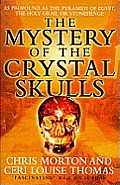 The Mystery of the Crystal Skulls