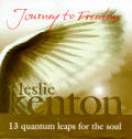 Journey To Freedom 13 Quantum Leaps For