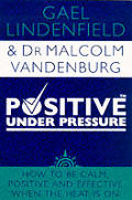 Positive Under Pressure