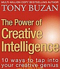 The Power of Creative Intelligence: 10 Ways to Tap Into Your Creative Genius