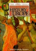 Times Illustrated History Of Europe