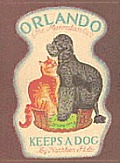 Orlando The Marmalade Cat Keeps A Dog