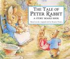 Tale Of Peter Rabbit A Story Board Book