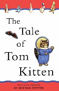 Tale of Tom Kitten Adapted from the Original Adapted from the Original