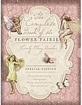 Complete Book of the Flower Fairies The Special Edition