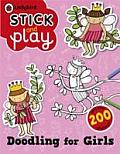 Stick & Play Doodling for Girls