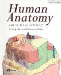 Human Anatomy Color Atlas & Text 4th Edition