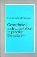Geotechnical Instrumentation in Practice Purpose Performance & Interpretation