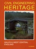 Civil Engineering Heritage: Wales and West Central England
