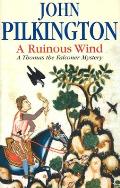 Ruinous Wind A Thomas the Falconer Mystery