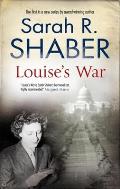Louise's War: A World War II Novel of Suspense