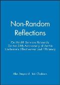 Non-Random Reflections: On Health Services Research: On the 25th Anniversary of Archie Cochrane's Effectiveness and Efficiency