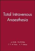 Total Intravenous Anaesthesia