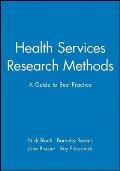 Health Services Research Methods: A Guide to Best Practice