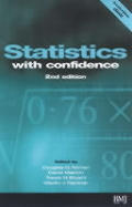 Statistics with Confidence: Confidence Intervals and Statistical Guidelines