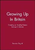 Growing Up in Britain: Ensuring a Healthy Future for Our Children