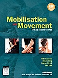 Mobilisation with Movement: The Art and the Science