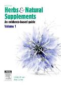 Herbs & Natural Supplements Volume 1 An Evidence Based Guide