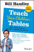 Teach Your Children Tables: How to Blitz Tests and Succeed in Mathematics for Life