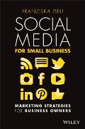 Social Media For Small Business Marketing Strategies for Business Owners