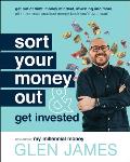 Sort Your Money Out & Get Invested