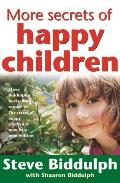 More Happy Secrets Of Happy Children